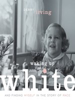 Waking Up White